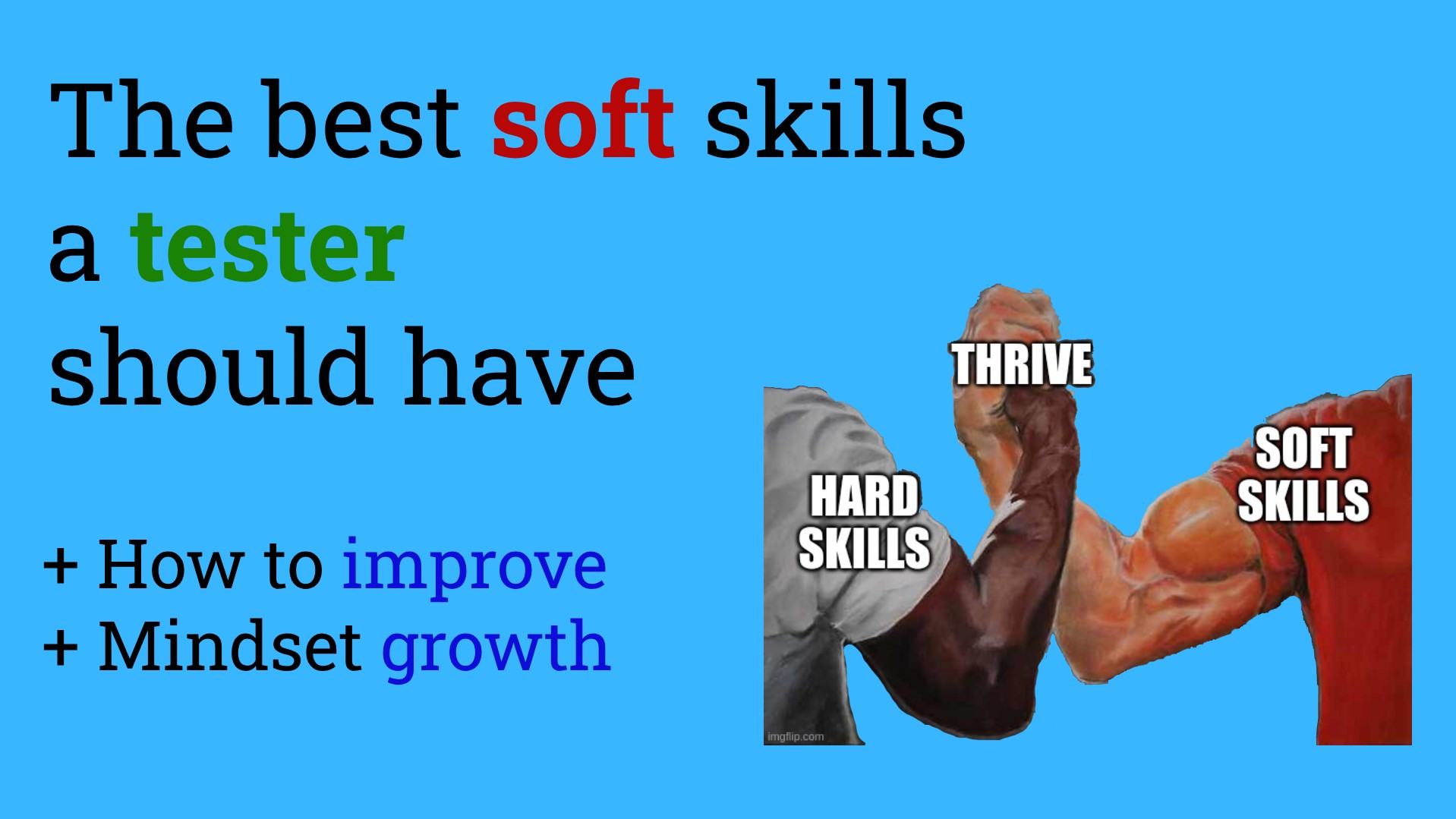 The best soft skills and mindset a tester should have